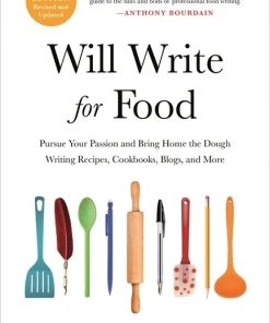 Hachette Books Cookbooks Will Write For Food By Dianne Jacob