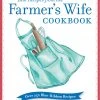 Voyageur Press Best Recipes From The Farmer's Wife Cookbook By Beverly Hudson