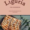 Rizzoli International Publications Liguria By Laurel Evans Cookbooks