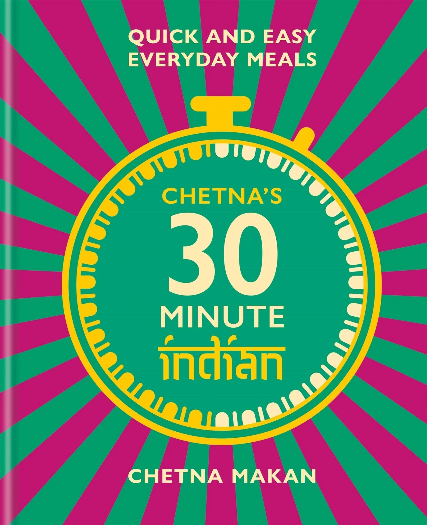Octopus Publishing Chetna's 30-minute Indian By Chetna Makan Cookbooks 3 Octopus Publishing Chetna's 30-minute Indian By Chetna Makan Cookbooks