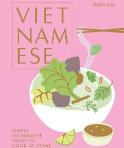 Hardie Grant Cookbooks Vietnamese By Uyen Luu