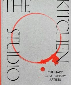 Phaidon The Kitchen Studio - Culinary Creations By Artists