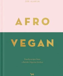 Hoxton Mini Press Afro Vegan By Zoe Alakija Cookbooks