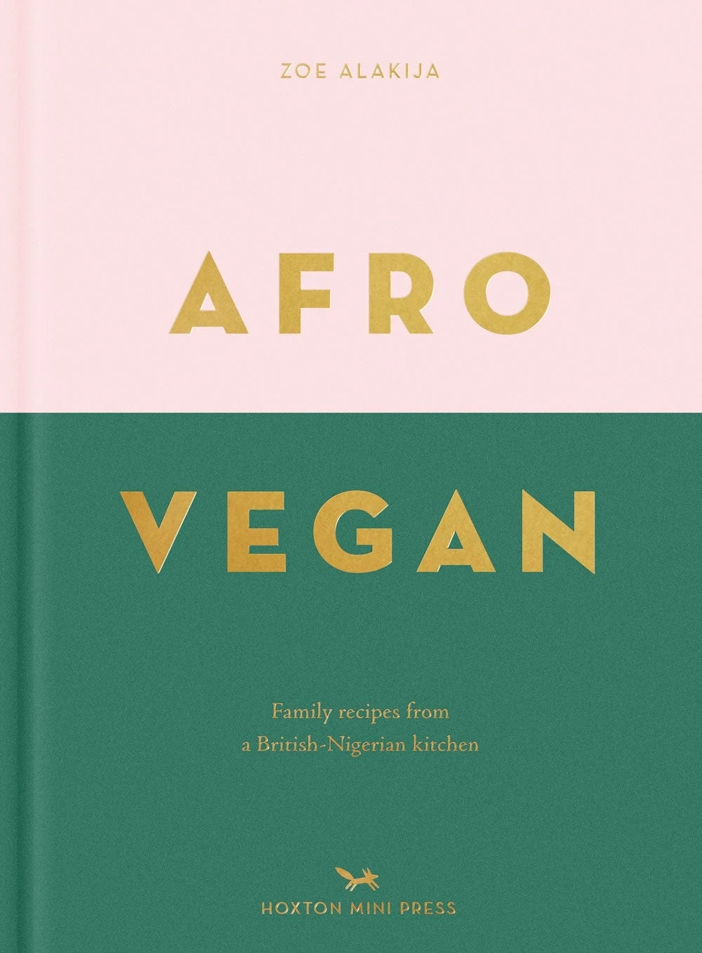 Hoxton Mini Press Afro Vegan By Zoe Alakija Cookbooks 3 Hoxton Mini Press Afro Vegan By Zoe Alakija Cookbooks