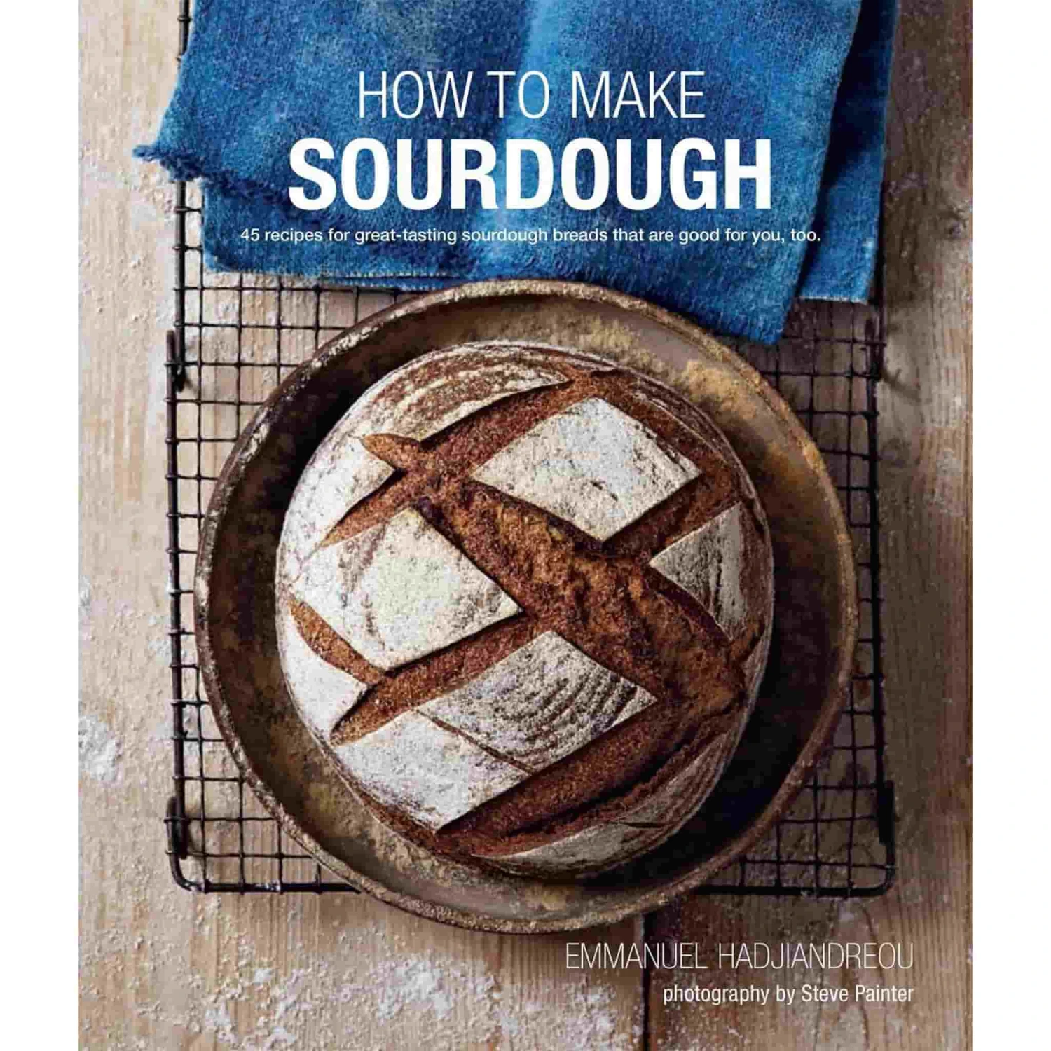 RPS How To Make Sourdough By Emmanuel Hadjiandreou 3 RPS How To Make Sourdough By Emmanuel Hadjiandreou