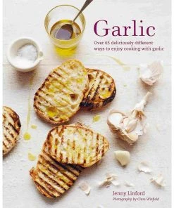 Ryland, Peters And Small Cookbooks Garlic By Jenny Linford