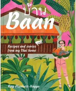 Pavilion Baan By Kay Plunkett-Hogge Cookbooks