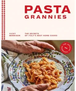 Hardie Grant Pasta Grannies: The Secrets Of Italy's Best Home Cooks Cookbooks